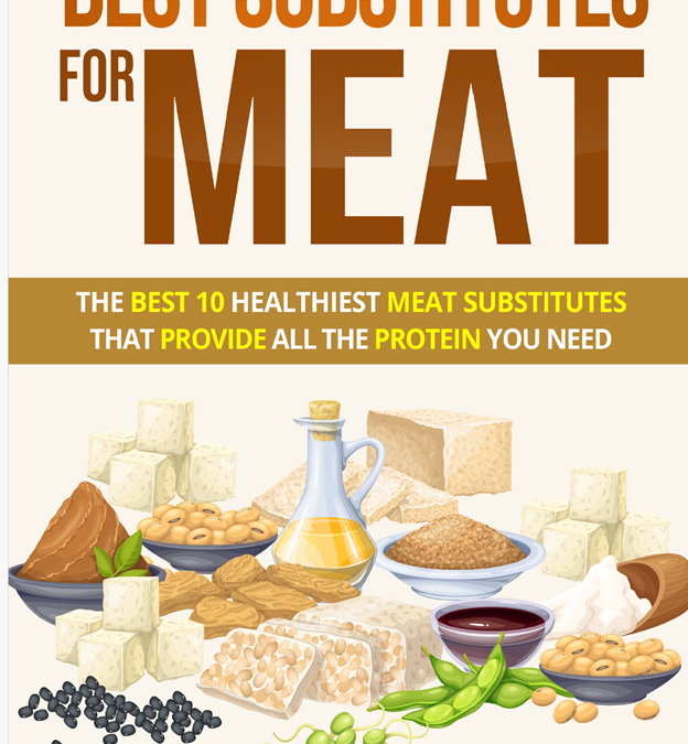 Best Substitutes For Meat