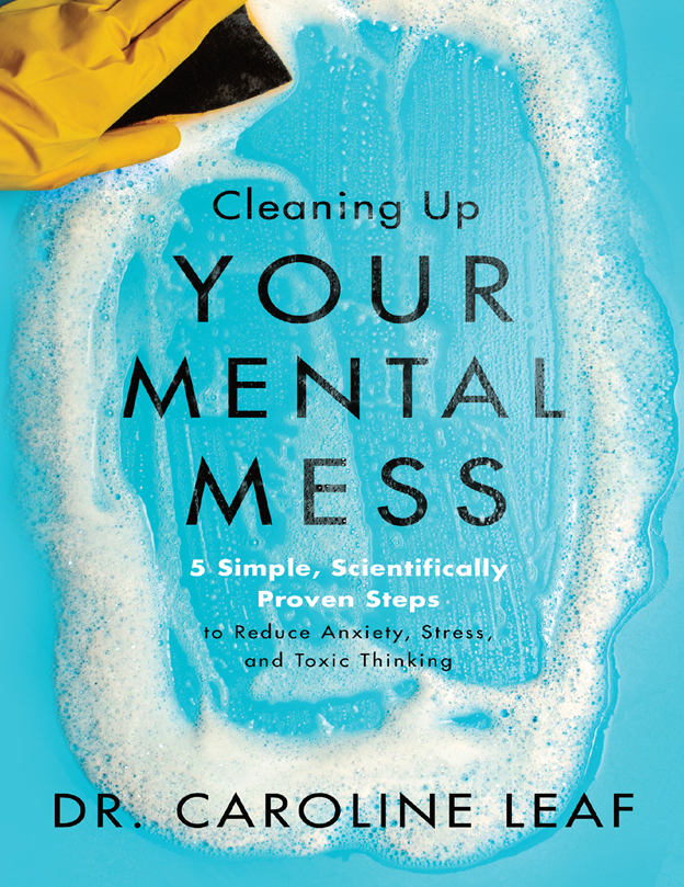 Cleaning Up Your Mental Mess